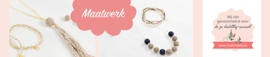 Maatwerk voor mooie momenten !!